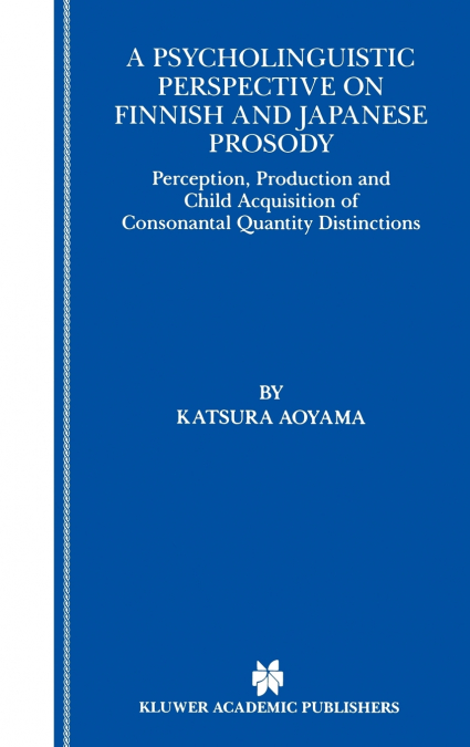 A Psycholinguistic Perspective on Finnish and Japanese Prosody