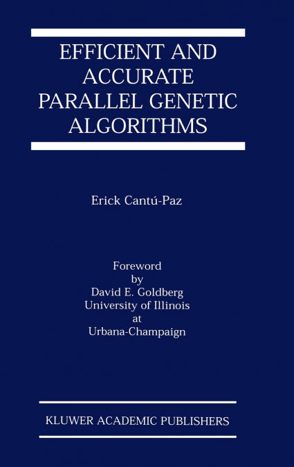 Efficient and Accurate Parallel Genetic Algorithms