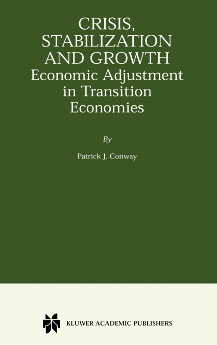 Crisis, Stabilization and Growth