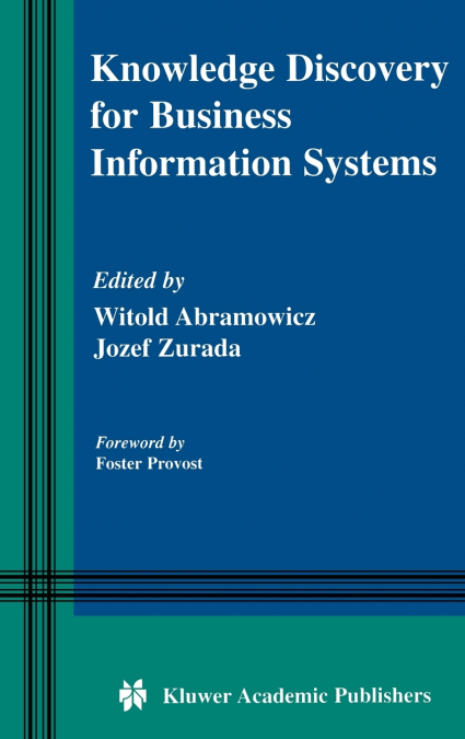 Knowledge Discovery for Business Information Systems