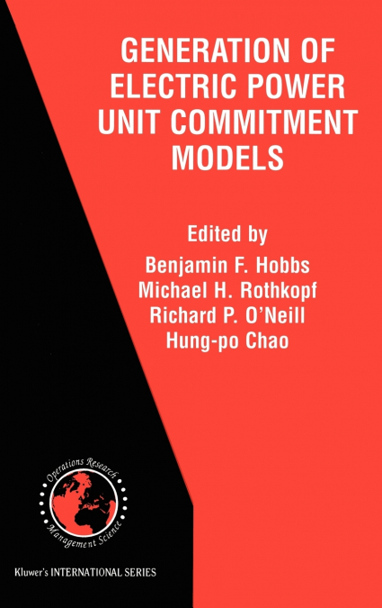 The Next Generation of Electric Power Unit Commitment Models