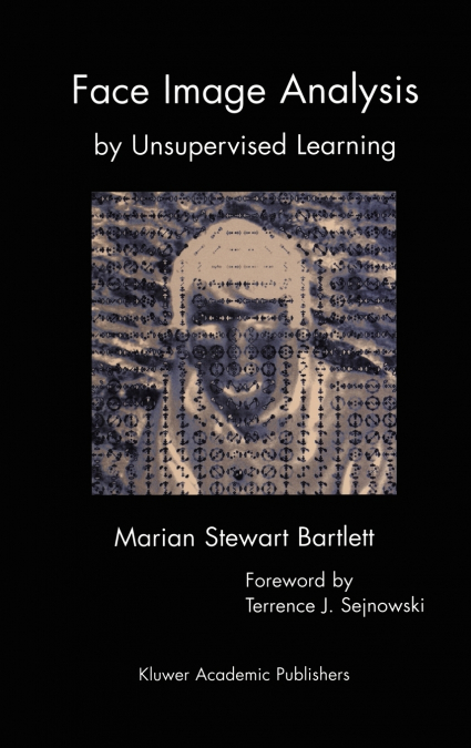 Face Image Analysis by Unsupervised Learning