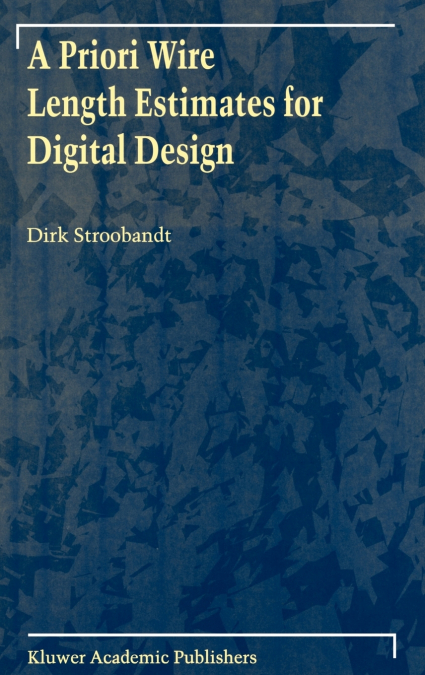 A Priori Wire Length Estimates for Digital Design