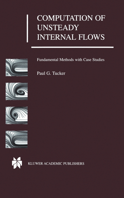 Computation of Unsteady Internal Flows
