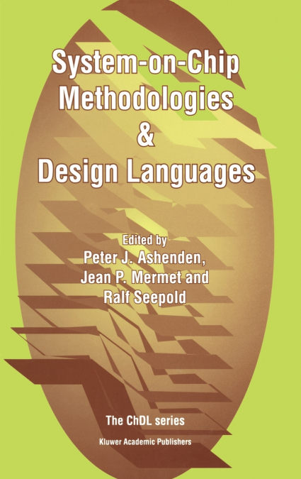 System-on-Chip Methodologies & Design Languages