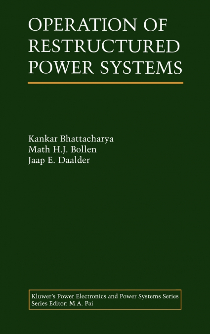 Operation of Restructured Power Systems