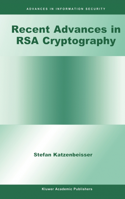 Recent Advances in RSA Cryptography