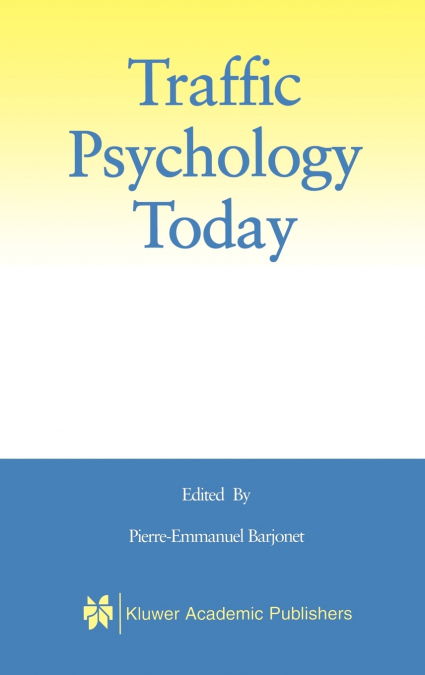 Traffic Psychology Today