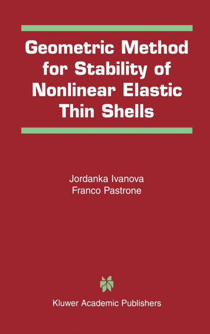 Geometric Method for Stability of Non-Linear Elastic Thin Shells