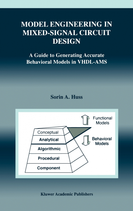 Model Engineering in Mixed-Signal Circuit Design