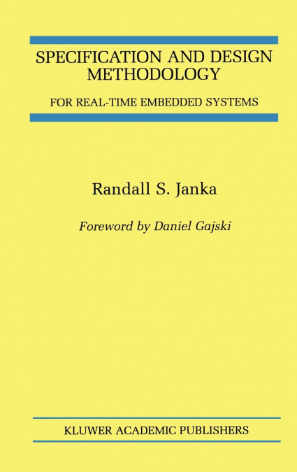 Specification and Design Methodology for Real-Time Embedded Systems