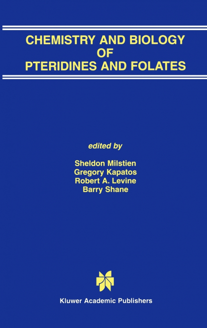 Chemistry and Biology of Pteridines and Folates