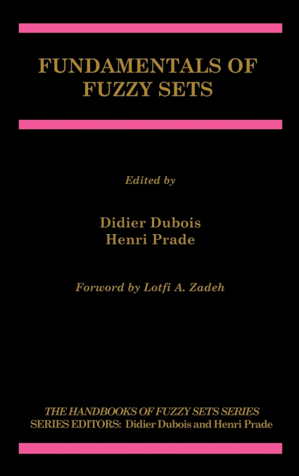 Fundamentals of Fuzzy Sets