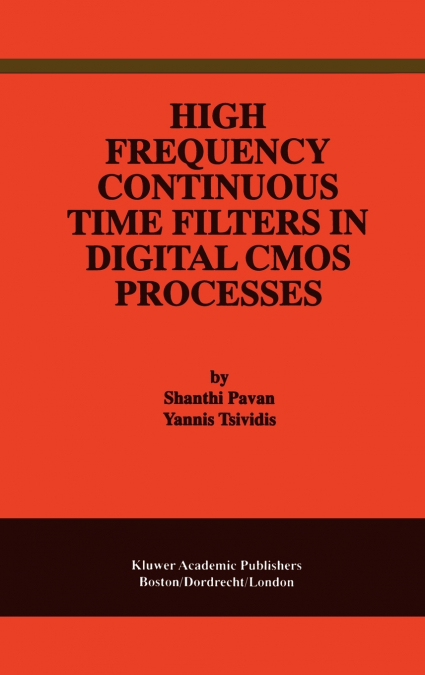 High Frequency Continuous Time Filters in Digital CMOS Processes