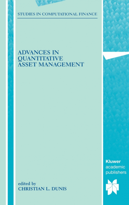 Advances in Quantitative Asset Management