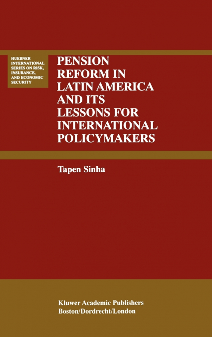 Pension Reform in Latin America and Its Lessons for International Policymakers
