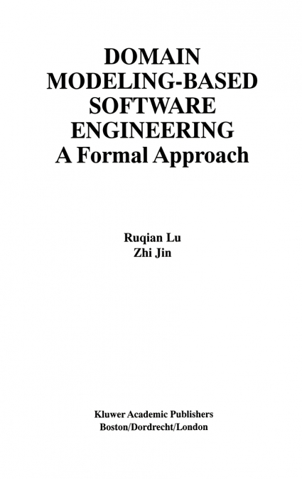 Domain Modeling-Based Software Engineering