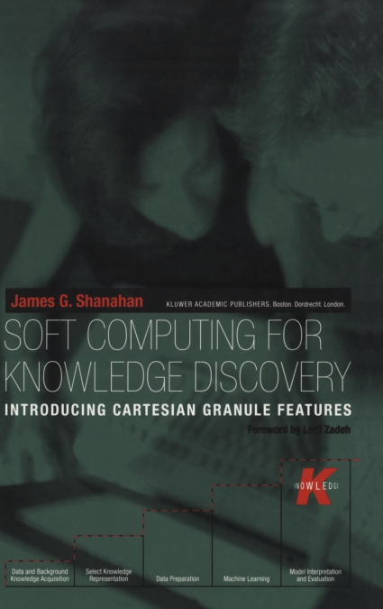 Soft Computing for Knowledge Discovery