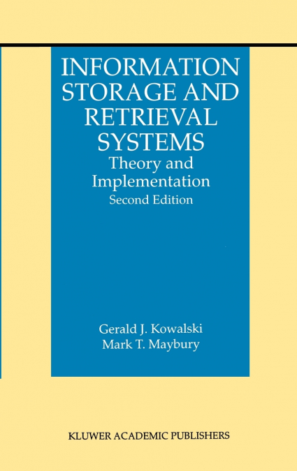Information Storage and Retrieval Systems