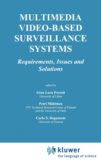 Multimedia Video-Based Surveillance Systems