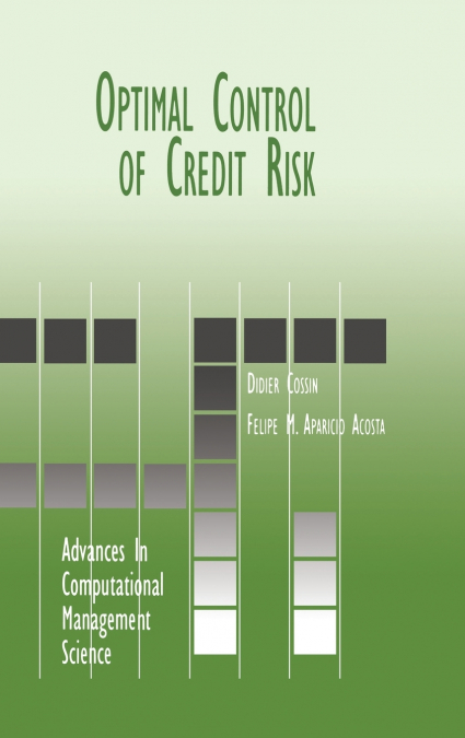 Optimal Control of Credit Risk