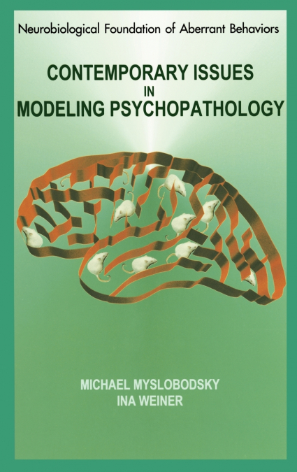 Contemporary Issues in Modeling Psychopathology