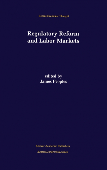 Regulatory Reform and Labor Markets