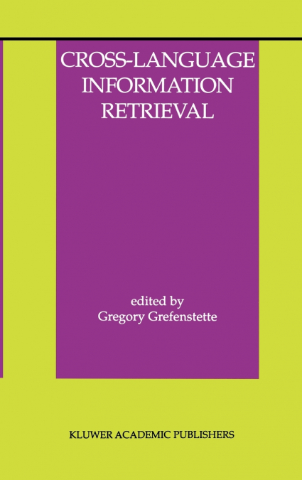 Cross-Language Information Retrieval