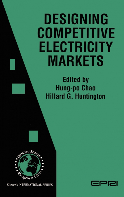 Designing Competitive Electricity Markets