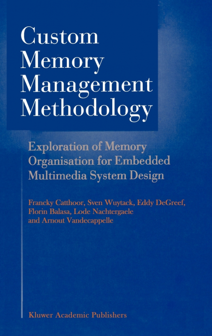 Custom Memory Management Methodology