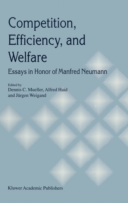 Competition, Efficiency, and Welfare