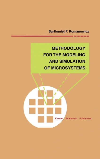Methodology for the Modeling and Simulation of Microsystems
