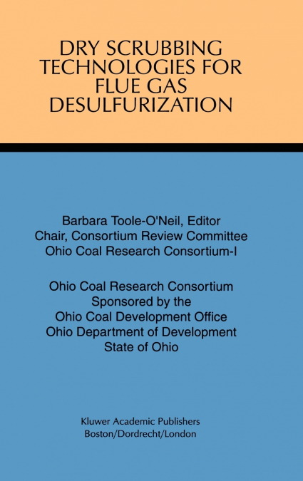 Dry Scrubbing Technologies for Flue Gas Desulfurization