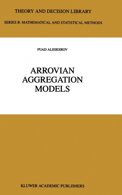 Arrovian Aggregation Models