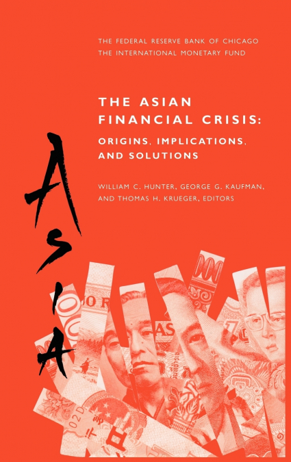 The Asian Financial Crisis