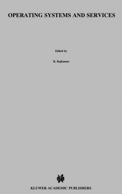 Operating Systems and Services