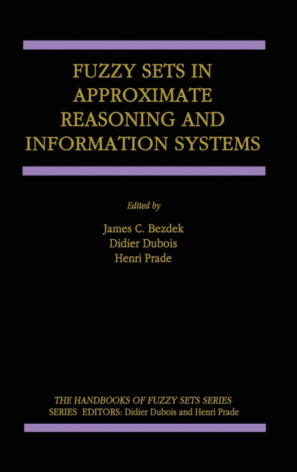 Fuzzy Sets in Approximate Reasoning and Information Systems