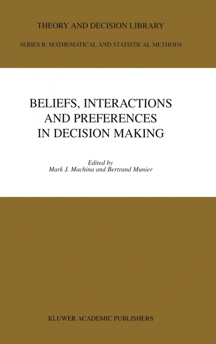 Beliefs, Interactions and Preferences