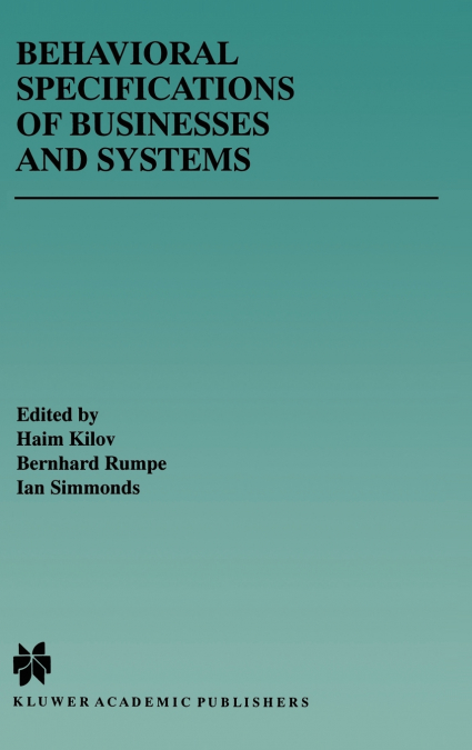 Behavioral Specifications of Businesses and Systems