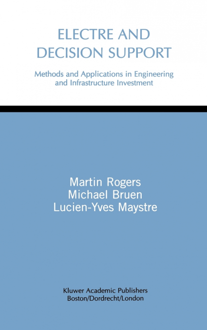 Electre and Decision Support