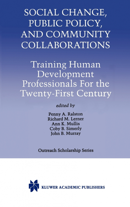 Social Change, Public Policy, and Community Collaborations