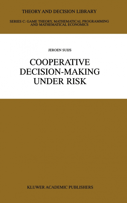 Cooperative Decision-Making Under Risk