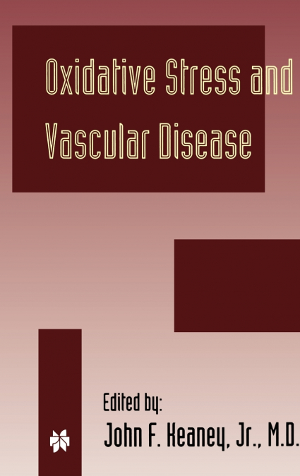 Oxidative Stress and Vascular Disease