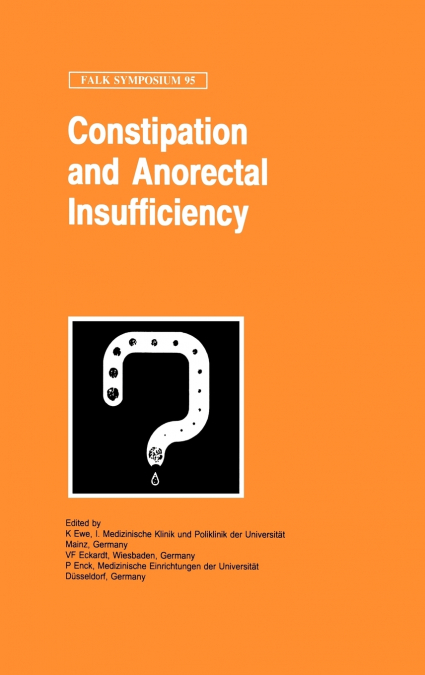Constipation and Ano-Rectal Insufficiency