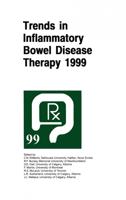 Trends in Inflammatory Bowel Disease Therapy 1999
