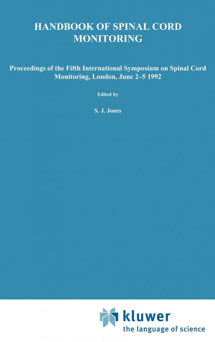 Handbook of Spinal Cord Monitoring