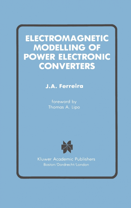 Electromagnetic Modelling of Power Electronic Converters