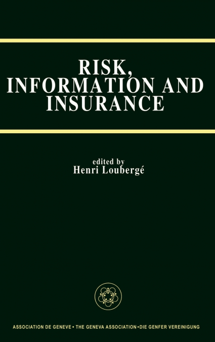 Risk, Information and Insurance