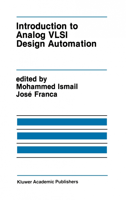 Introduction to Analog VLSI Design Automation
