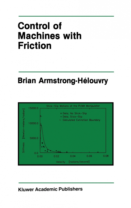Control of Machines with Friction